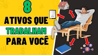 8 ATIVOS QUE GERAM RENDA PASSIVA VIVER DE RENDA [upl. by Gonick]