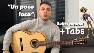 UN POCO LOCO  COCO Guitar tutorial [upl. by Nicolea]