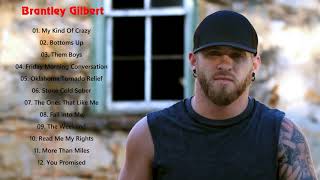 Top Brantley Gilbert Songs  Brantley Gilbert Collection [upl. by Aicilegna]