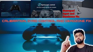 Gamepad Calibration  Set Up Joystick Deadzones amp Gyroscope A Beginners Guide [upl. by Ardnuhsal]