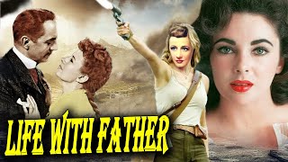 Life with Father I Hollywood Action Movie I William Powell Irene Dunne Elizabeth Taylor I [upl. by Spragens]