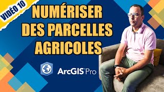 Numériser des parcelles agricoles en utilisant ArcGIS Pro [upl. by Maidie]