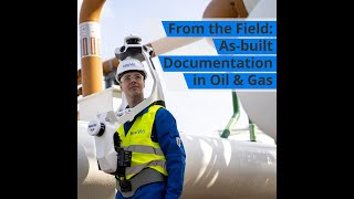 Take asbuilt documentation in Oil amp Gas to the next level [upl. by Ahsemal]