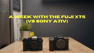 A Week with the Fuji xt5 vs the Sony A7iv [upl. by Morita]