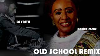 DJ FAITH X MARITU LEGESSE AMBASSEL RAP OLDSCHOOL Mix [upl. by Bernhard]