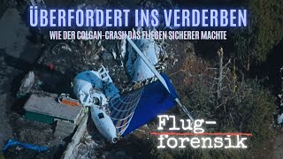 Überfordert ins Verderben  Wie der ColganAirCrash das Fliegen sicherer machte  Flugforensik 24 [upl. by Irek]