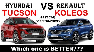 ALL NEW Hyundai TUCSON Vs ALL NEW Renault KOLEOS  Which one is better [upl. by Aidekal]