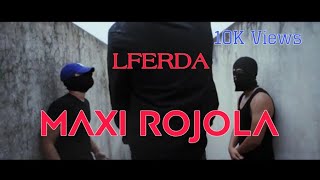 LFERDA  2024 MAXY ROJOLA CLIP OFFICIAL الفردة  ماشي رجوله [upl. by Lertnom]