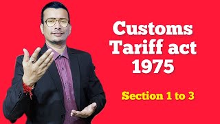 Customs Tariff act 1975 Section 1 2 3 [upl. by Kafka]