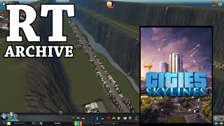 RTGame Streams Cities Skylines 24 [upl. by Nnaeiram]