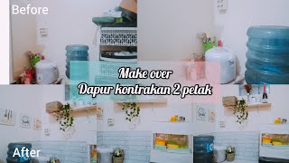 MAKE OVER DAPUR  ROOM TOUR DAPUR KONTRAKAN  KITCHEN MAKEOVER [upl. by Juanne]