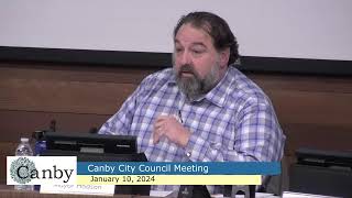 Canby City Council Work Session and Regular Meeting for January 10 2024 [upl. by Zeuqcaj]