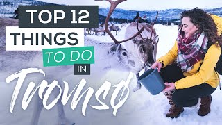 Top 12 Things to do in Tromsø in Winter [upl. by Odnamla]