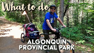 13 Things to do in Algonquin Provincial Park [upl. by Enriqueta]