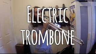 How To Make A Trombone Sound Like An Electric Guitar [upl. by Bennie]