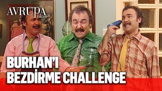 Burhanı bezdirme challenge  Avrupa Yakası [upl. by Aggappe]