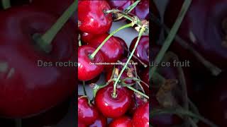 CERISE LE FRUIT ANTI INFLAMMATOIRE IDÉAL POUR LES PLUS DE 60 ANS Cerise [upl. by Kurtz133]