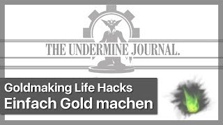 Goldmaking Life Hacks  Einfach Gold in WoW Legion 735 machen  Blut von Sargeras [upl. by Nirac]