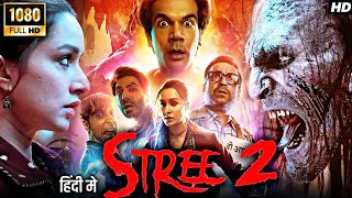 Stree 2 Full Movie HDShradha Kapoor Raj Kumar Rao Varun Dhawan Stree 2 Movie Review amp Facts [upl. by Ahscrop]