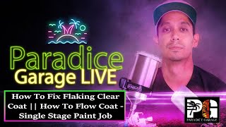 How To Fix Flaking Clear Coat  How To Flow Coat  Single Stage Paint Job and More Autobody QampA [upl. by Fennie]