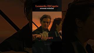 Leonardo DiCaprio REVERSED evolution 49  16 years ✨️ leonardodicaprio titanic actor evolution [upl. by Nnyllaf]