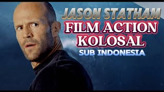 FILM ACTION KOLOSAL TERBAIK SUB INDO  JASON STATHAM  FILM [upl. by Marie-Ann]