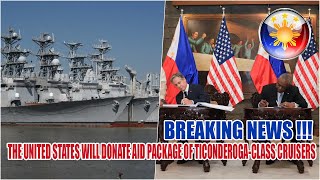 U S TO DONATE TICONDEROGA CLASS CRUISERS AS PART OF UNPRECEDENTED MILITARY ASSISTANCE PACKAGE [upl. by Owena]