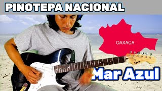 Conjunto Mar Azul  Pinotepa Nacional Guitarra Tabs  Tutorial  Cover [upl. by Sammie]