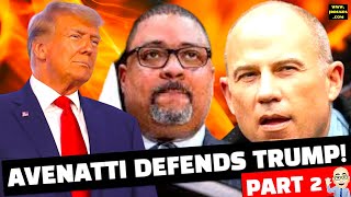 TRUMP TRIAL EXPOSED DA BRAGGS LAWFARE TACTICS amp AVENATTIS SHOCKING DEFENSE OF TRUMP Part 2 [upl. by Kciredor]