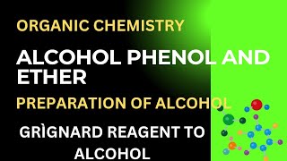 preparation of alcohol by using Grignard reagent alcohol phenol and Ether CBSE 12 CHEMISTRY [upl. by Rrats]