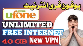 UFONE FREE INTERNET NEW VPN Eid Gift 2022Without Package Free 100 [upl. by Etnaed]