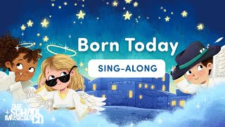 Born Today  Secret Angels  Sing Along [upl. by Em]