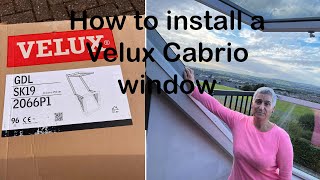 HOW TO FIT A VELUX CABRIO WINDOW step by step [upl. by Sul]