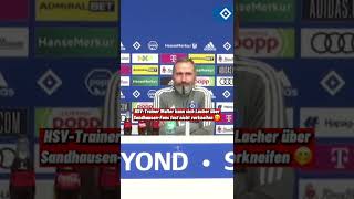 HSVTrainer Walter kann sich Lacher über SandhausenFans fast nicht verkneifen 🤭 [upl. by Hayton]