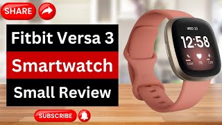 Fitbit Versa 3 Smartwatch Review  Fitbit Versa 3 Features  Best Cheap Smartwatch Review [upl. by Ainel]