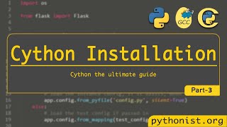 How to setup Cython development environment  Cython installation  P3  Cython the ultimate guide 🔥 [upl. by Yeltnarb]