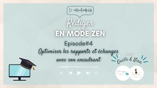 Episode4  Optimiser les rapports et échange avec son encadrant durant son master ou sa thèse [upl. by Oys440]