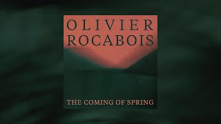 Olivier Rocabois  The Coming of Spring Official Lyric Video [upl. by Archy]