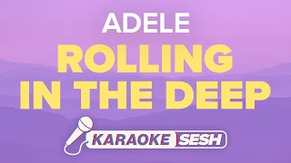 Adele  Rolling In The Deep Karaoke [upl. by Tare]