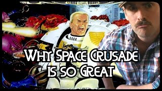 Why Space Crusade is so Great [upl. by Gerstner]