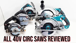 Every Size of Makita 40v Circular Saw in one MASSIVE REVIEW [upl. by Wenoa]