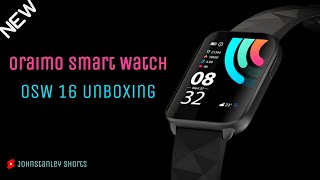 Oraimo Smart Watch OSW 16 2021 Unboxing  Shorts [upl. by Columba622]