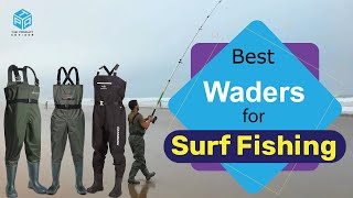 Top 8 Best Waders for Surf Fishing in 2023  Best Surf Fishing Waders Reviews [upl. by Niltac859]