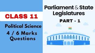 Class 11 Political Science Ch  Legislature Broad Questions Part  1 [upl. by Adalbert329]