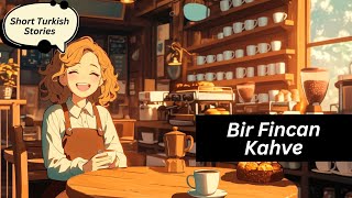 Learn Turkish 🇹🇷 through Stories 📚 [upl. by Sirad]