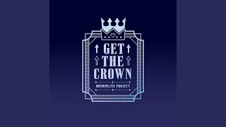 GET THE CROWN（Instrumental） [upl. by Pufahl556]