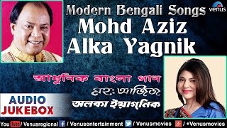 Mohd Aziz amp Alka Yagnik  Popular Modern Bengali Songs  Audio Jukebox [upl. by Ardath546]