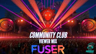 Community Club Fuser Viewer Mix [upl. by Entroc]