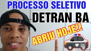 Concurso DETRAN BA processo seletivo é aberto hoje com várias vagas imediatas e cadastro de reservas [upl. by Anelas738]