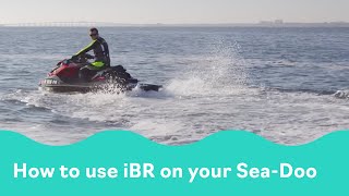 SEADOO HOW TO SERIES  STOPPING AND USING iBR  SEADOOHOWTO [upl. by Dibbell]